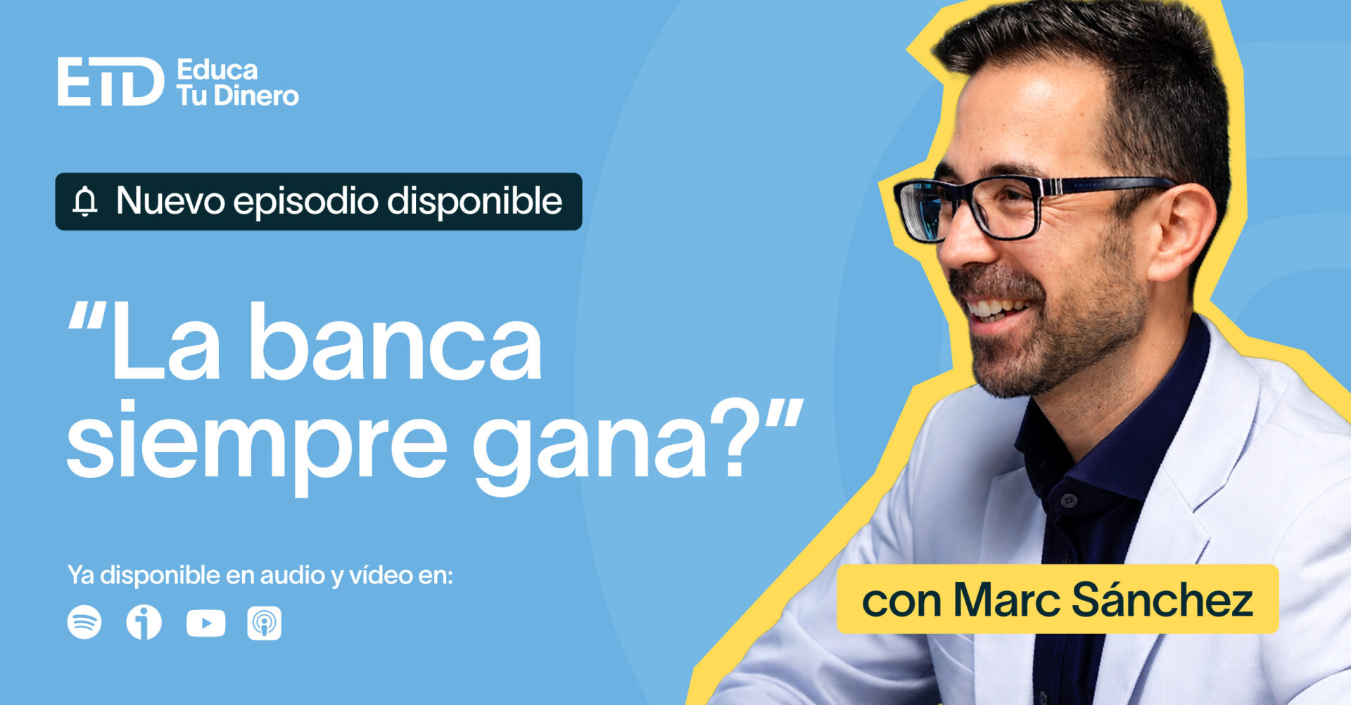 ¿La banca siempre gana?