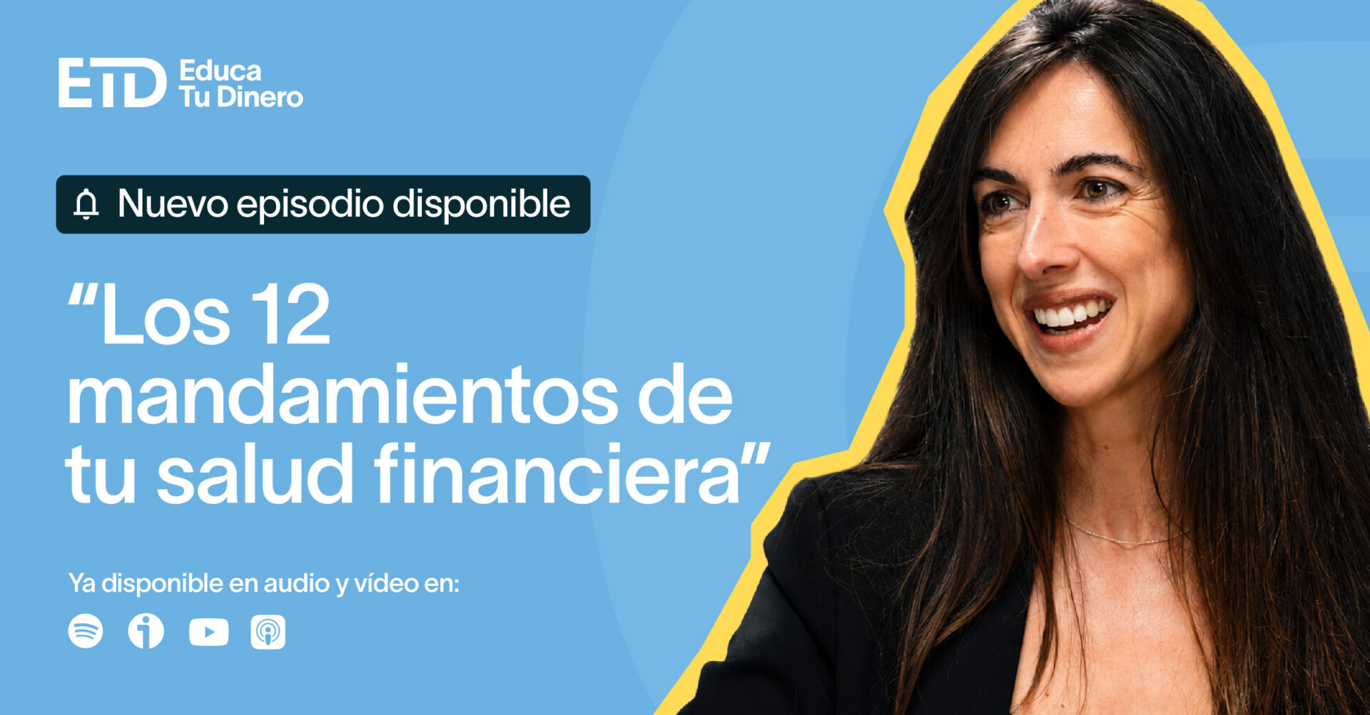 Podcasts 5 Los doce mandamientos de tu salud financiera
