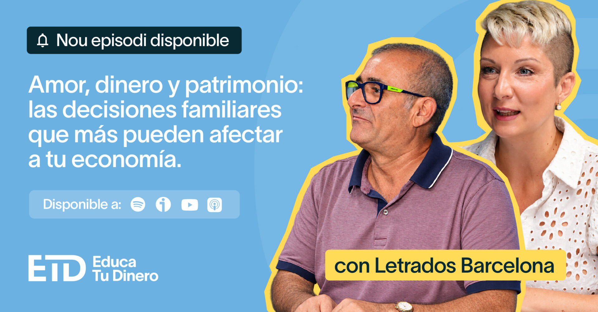 Amor, diners i patrimoni: les decisions familiars que més poden afectar la teva economia